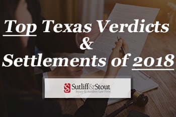 Top Texas Verdicts Settlements 2018
