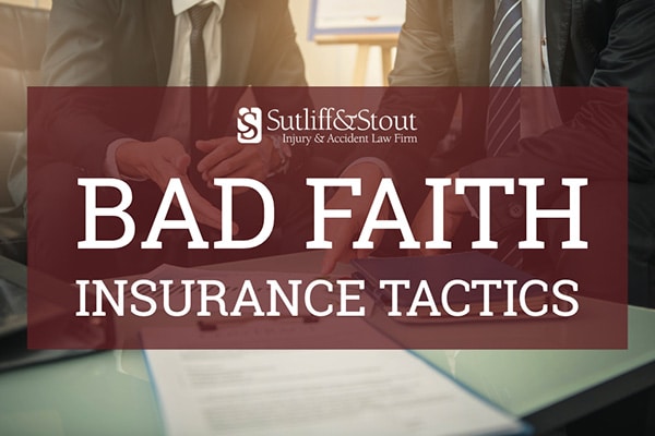 insurance company bad faith tactics