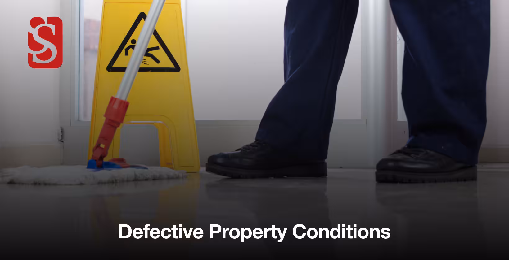 Defective Property Conditions
