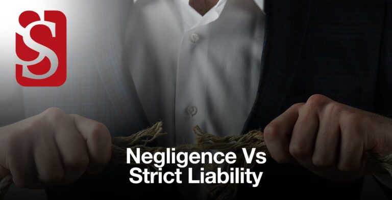 Negligence vs Strict Liability